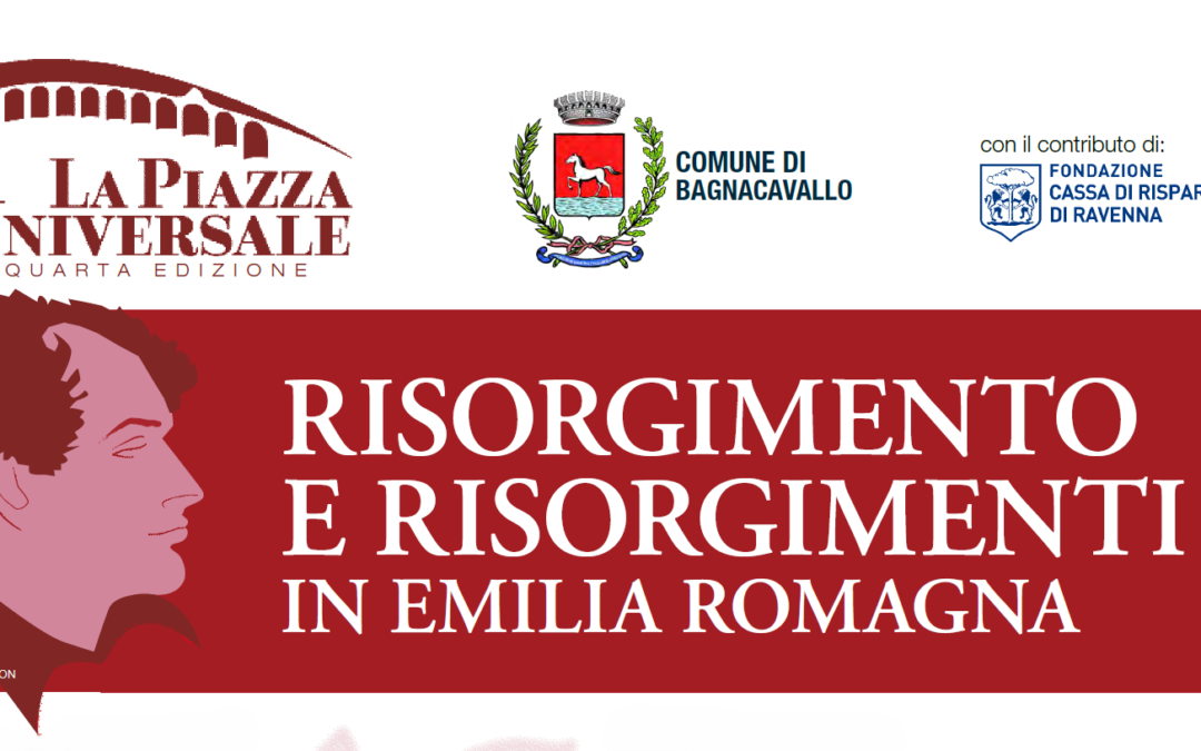 Risorgimento e risorgimenti in Emilia Romagna